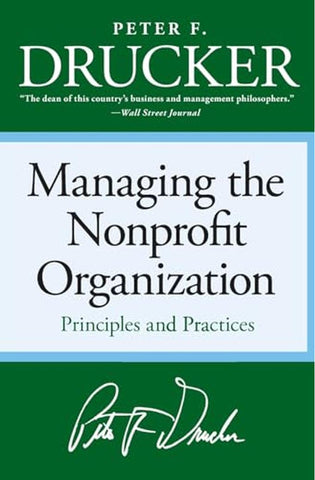 Image of Managing the Nonprofit Organization: Principles and Practices