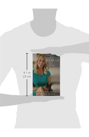 Image of The Ambitious Woman: What It Takes and Why You Want to Be One