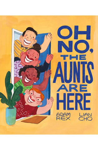Image of Oh No, the Aunts Are Here