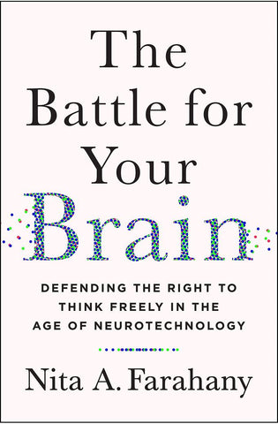 Image of The Battle for Your Brain: Defending the Right to Think Freely in the Age of Neurotechnology