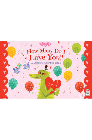 Image of How Many Do I Love You? A Valentine Counting Padded Picture Board Book, Ages 1-5 ( )