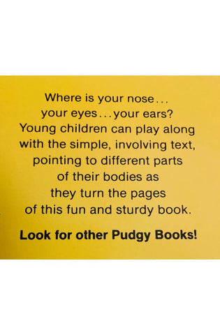 Image of The Pudgy Where Is Your Nose? Book