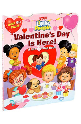 Image of Fisher-Price Little People: Valentine's Day Is Here! (Lift-the-Flap)