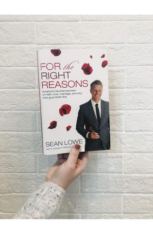 Image of For the Right Reasons: America's Favorite Bachelor on Faith, Love, Marriage, and Why Nice Guys Finish First