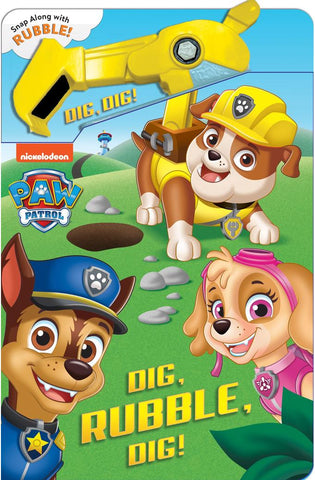 Image of PAW Patrol: Dig, Rubble, Dig!: An Action Tool Book (A Snappy Book)