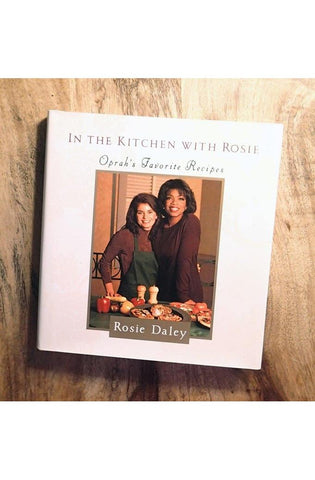Image of In the Kitchen with Rosie: Oprah's Favorite Recipes