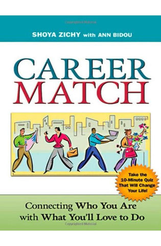 Image of Career Match: Connecting Who You Are with What You'll Love to Do