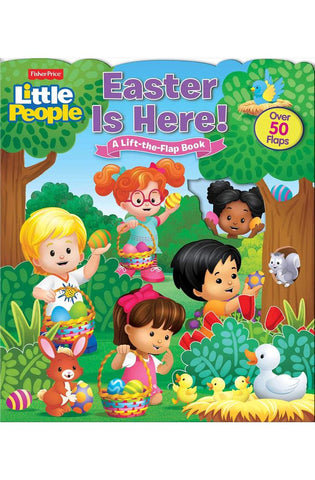 Image of Fisher-Price Little People: Easter Is Here! (Lift-the-Flap)