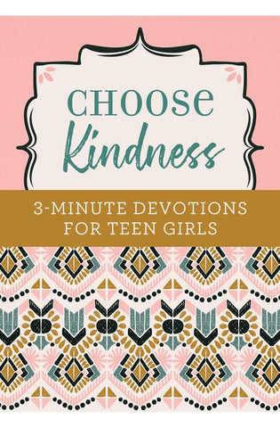 Image of Choose Kindness: 3-Minute Devotions for Teen Girls