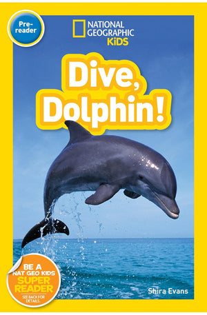 National Geographic Readers: Dive, Dolphin