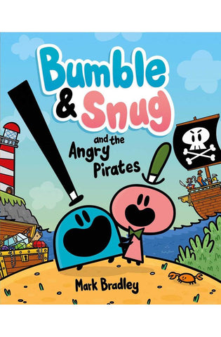 Image of Bumble & Snug and the Angry Pirates