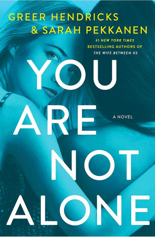 Image of You Are Not Alone: A Novel