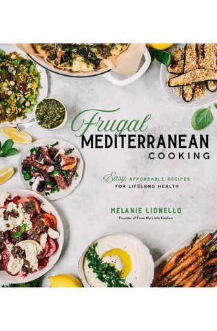 Image of Frugal Mediterranean Cooking: Easy, Affordable Recipes for Lifelong Health