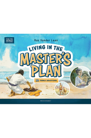Living in the Master's Plan: 30 Family Devotions (That the World May Know)