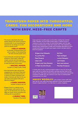 Image of Easy Paper Projects: 60 Crafts You Can Wear, Gift, Use and Admire