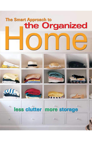 Image of The Smart Approach to the Organized Home
