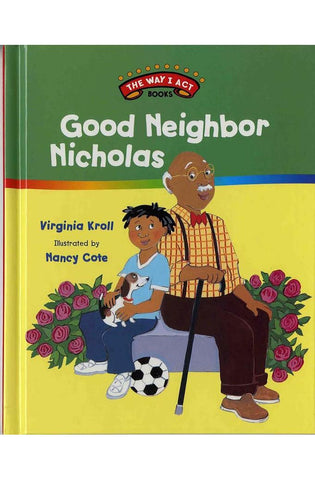 Image of Good Neighbor Nicholas (The Way I Act Books)