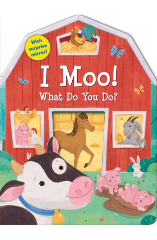 Image of I Moo! What Do You Do?