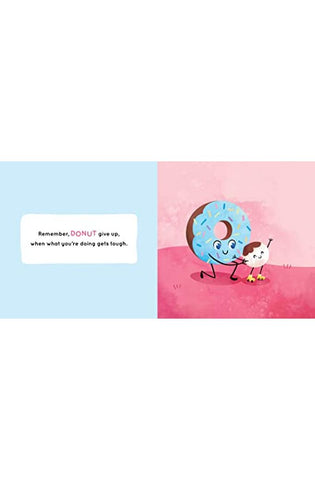 Image of Donut Give Up: A Cute and Funny Affirmations Board Book for Babies and Toddlers (Punderland)