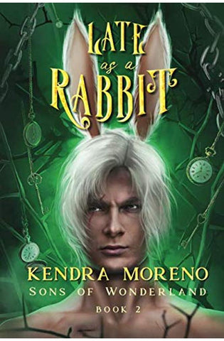 Image of Late as a Rabbit (Sons of Wonderland)