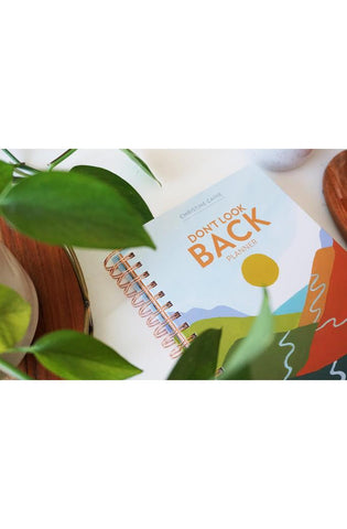 Image of Don't Look Back Planner: A Yearlong Organizer for Getting Unstuck and Moving Forward with Passion and Purpose