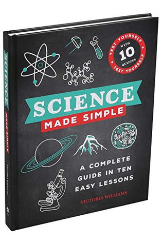 Image of Science Made Simple: A Complete Guide in Ten Easy Lessons