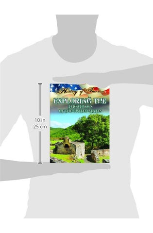 Image of Exploring The Territories Of The United States (History of America)