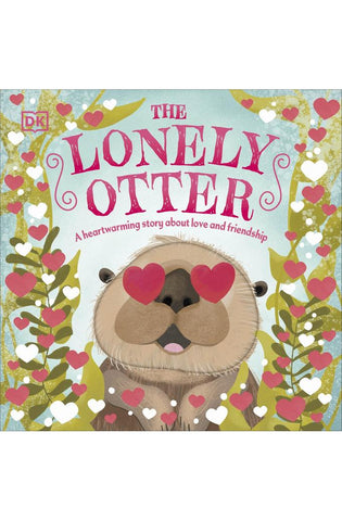 Image of The Lonely Otter: A Heart-warming Story About Love and Friendship (First Seasonal Stories)