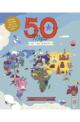 Image of 50 Maps of the World: Explore the globe with 50 fact-filled maps! (Americana)