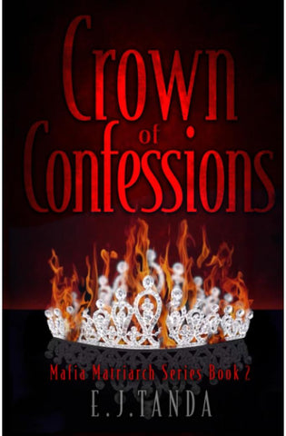 Image of Crown of Confessions (Mafia Matriarch Series)