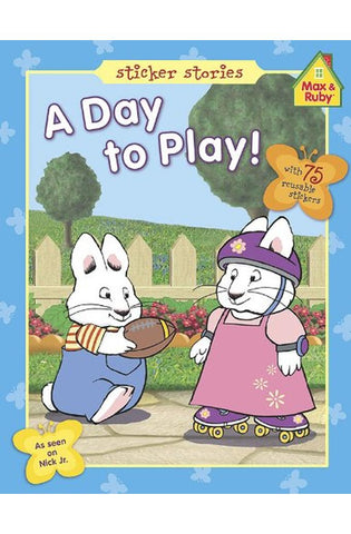 Image of A Day to Play! (Max and Ruby)