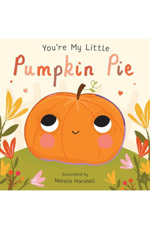 You're My Little Pumpkin Pie