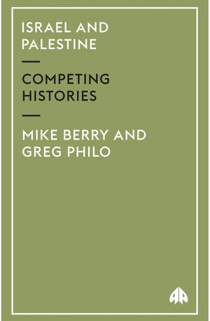 Israel and Palestine: Competing Histories