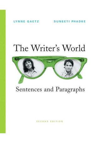 The Writer's World: Sentence and Paragraphs