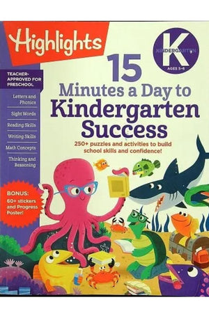 15 Minutes a Day to Kindergarten Success: 250+ Puzzles and Activities to Build School Skills and Confidence!