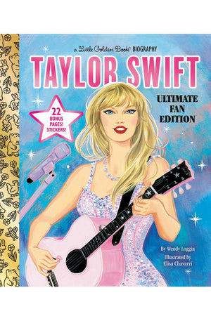 Taylor Swift Ultimate Fan Edition Little Golden Book Biography: 22 Bonus Pages! Stickers!