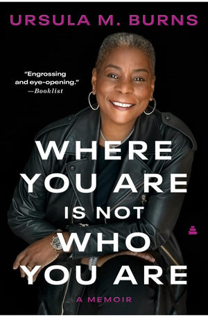 Where You Are Is Not Who You Are: A Memoir