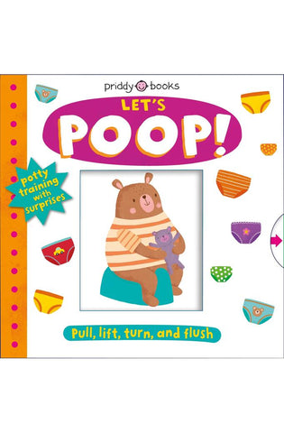 Image of My Little World: Let's Poop!: A Turn-the-Wheel Book for Potty Training (My Little World, 1)