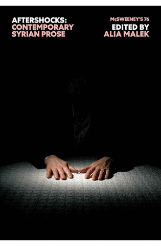 Image of McSweeney's Issue 76 (McSweeney's Quarterly Concern): Aftershocks (Syrian Fiction)
