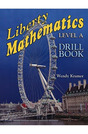 Liberty Mathematics Level A Drill Book