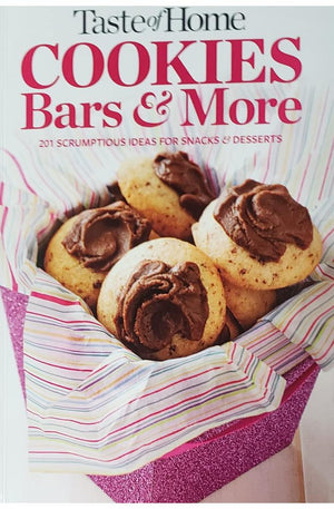 Taste of Home: Cookies Bars and More