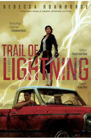 Trail of Lightning (The Sixth World, Bk. 1)
