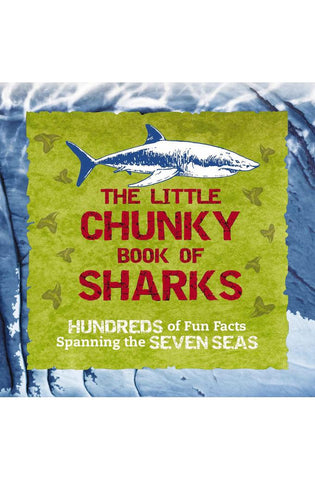 Image of The Little Chunky Book of Sharks: Hundreds of Fun Facts Spanning the Seven Seas