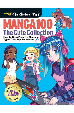 Manga 100: The Cute Collection: How to Draw Your Favorite Character Types From Popular Genres