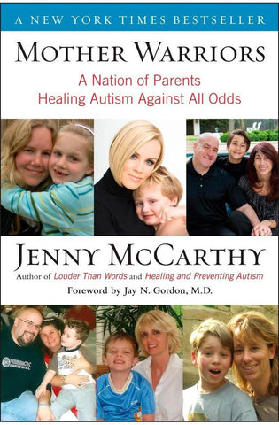 Image of Mother Warriors: A Nation of Parents Healing Autism Against All Odds