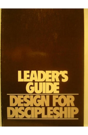 Leader's Guide : Design for Discipleship (Design for Discipleship Classic Bible Studies)