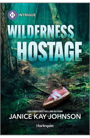 Wilderness Hostage (Harlequin Intrigue Series)