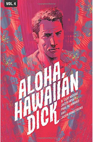 Image of Hawaiian Dick Volume 4: Aloha, Hawaiian Dick (Bird of Paradise Mystery: Hawaiian Dick)