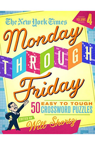 Image of The New York Times Monday Through Friday Easy to Tough Crossword Puzzles (Volume 4)