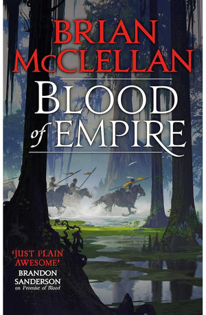 Blood of Empire: Book Three of Gods of Blood and Powder